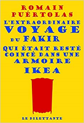 L'extraordinaire voyage du fakir qui était resté coincé dans une armoire Ikea